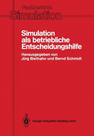 Kniha Simulation ALS Betriebliche Entscheidungshilfe Jörg Biethahn
