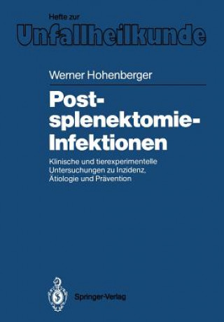 Könyv Postsplenektomie-Infektionen Werner Hohenberger