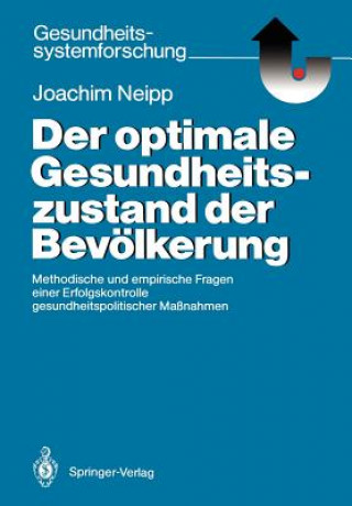 Kniha Der optimale Gesundheitszustand der Bevölkerung Joachim Neipp