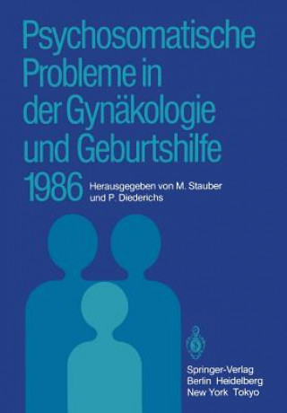 Libro Psychosomatische Probleme in der Gynakologie und Geburtshilfe 1986 Peter Diederichs