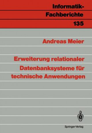 Knjiga Erweiterung Relationaler Datenbanksysteme Fur Technische Anwendungen Andreas Meier