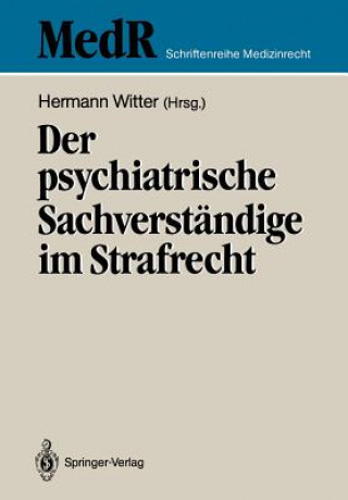 Kniha Psychiatrische Sachverstandige im Strafrecht Hermann Witter