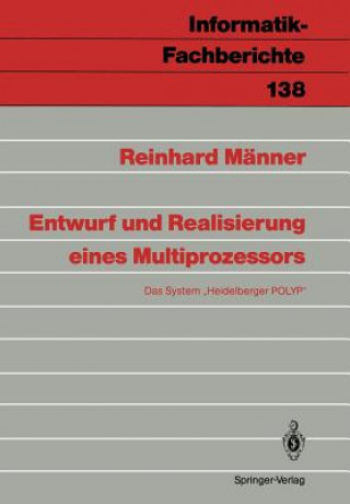 Carte Entwurf und Realisierung eines Multiprozessors Reinhard Männer