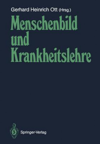 Könyv Menschenbild und Krankheitslehre Gerhard H. Ott