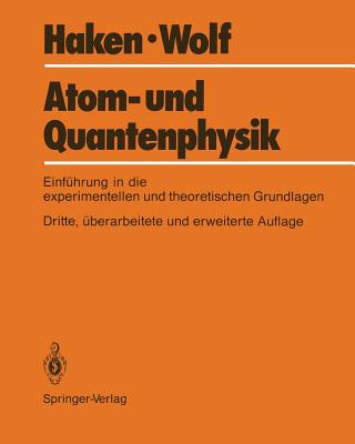Kniha Atom- und Quantenphysik Hermann Haken