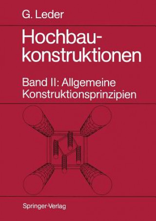 Könyv Allgemeine Konstruktionsprinzipien Gerhard Leder