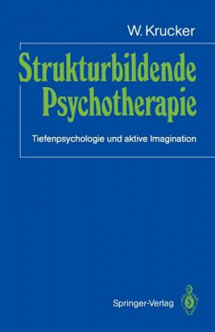 Kniha Strukturbildende Psychotherapie W. Krucker