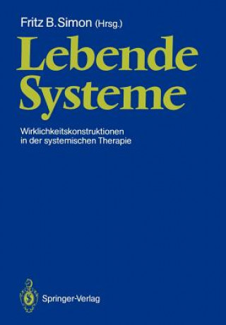Knjiga Lebende Systeme Fritz B. Simon