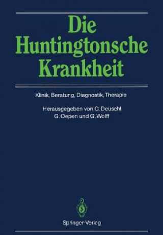 Książka Die Huntingtonsche Krankheit Günther Deuschl