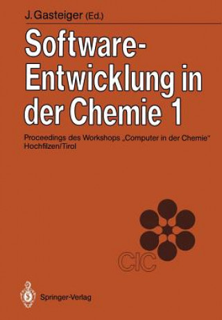 Kniha Software-Entwicklung in der Chemie Johann Gasteiger