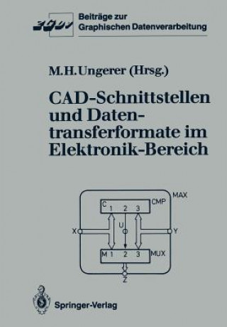 Livre CAD-Schnittstellen und Datentransferformate im Elektronik-Bereich Max H. Ungerer