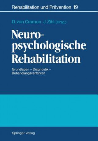 Kniha Neuropsychologische Rehabilitation Detlef von Cramon