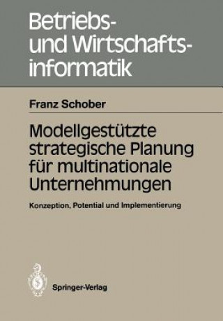 Carte Modellgestutzte Strategische Planung fur Multinationale Unternehmungen Franz Schober