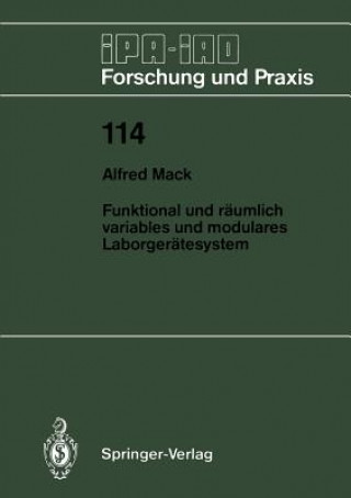 Książka Funktional und Raumlich Variables und Modulares Laborgeratesystem Alfred Mack