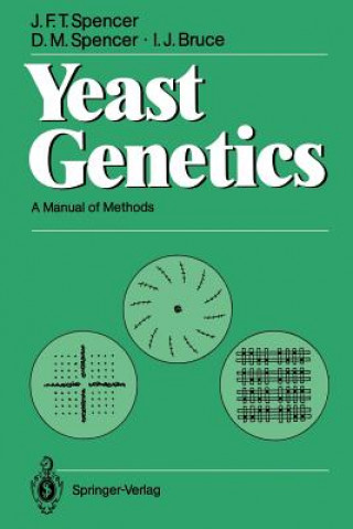 Kniha Yeast Genetics John F. T. Spencer