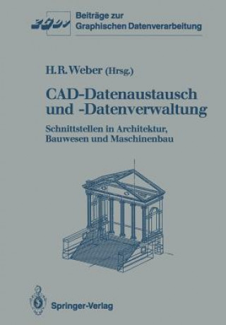 Könyv CAD-Datenaustausch und -Datenverwaltung Helmut R. Weber