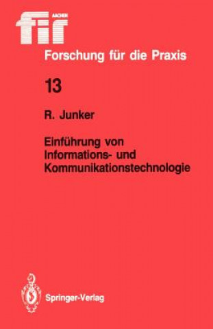 Kniha Einfuhrung von Informations- und Kommunikationstechnologie Robert Junker