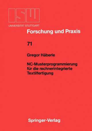 Carte NC-Musterprogrammierung für die rechnerintegrierte Textilfertigung Gregor Haberle