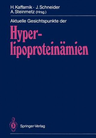 Carte Aktuelle Gesichtspunkte der Hyperlipoproteinamien Hans Kaffarnik