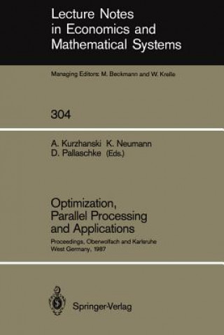 Carte Optimization, Parallel Processing and Applications Alexander Kurzhanski