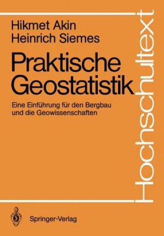 Książka Praktische Geostatistik Hikmet Akin