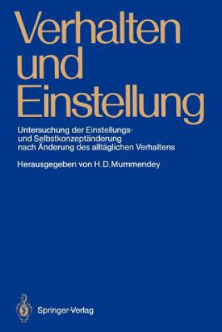 Kniha Verhalten und Einstellung Hans D. Mummendey