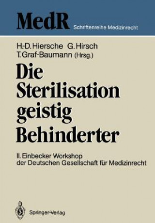 Kniha Die Sterilisation Geistig Behinderter Toni Graf-Baumann