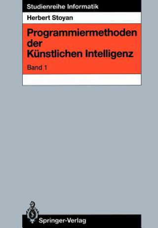 Livre Programmiermethoden der Künstlichen Intelligenz. Bd.1 Herbert Stoyan