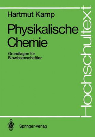 Kniha Physikalische Chemie Hartmut Kamp