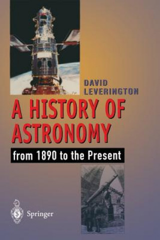 Könyv A History of Astronomy from 1890 to the Present David Leverington