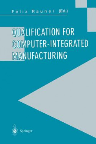 Βιβλίο Qualification for Computer-Integrated Manufacturing Felix Rauner