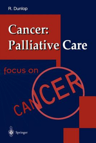 Buch Cancer: Palliative Care Robert Dunlop