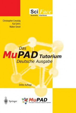 Kniha Das MuPAD Tutorium Christopher Creutzig