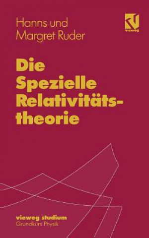 Kniha Die Spezielle Relativitätstheorie Hanns Ruder