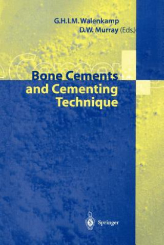 Buch Bone Cements and Cementing Technique D. W. Murray