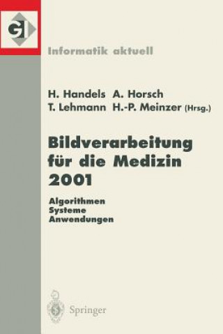 Книга Bildverarbeitung F r Die Medizin 2001 Heinz Handels