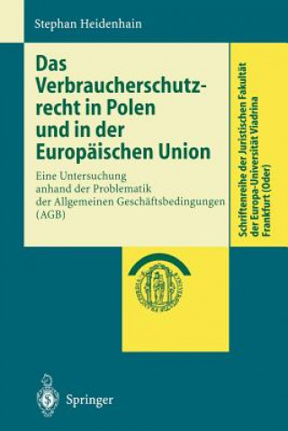 Libro Verbraucherschutzrecht in Polen Und in Der Europ ischen Union Stephan Heidenhain