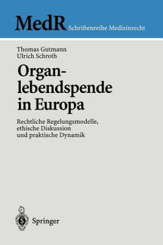 Kniha Organlebendspende in Europa Thomas Gutmann