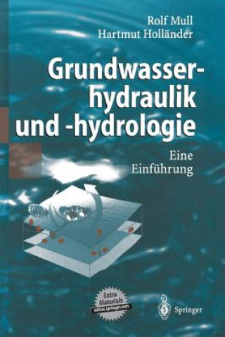 Kniha Grundwasserhydraulik Und -Hydrologie Rolf Mull