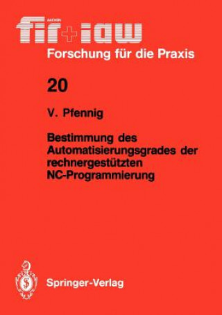 Книга Bestimmung des Automatisierungsgrades der Rechnergestutzten NC-Programmierung Volker Pfennig