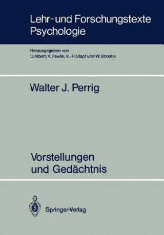 Kniha Vorstellungen und Gedachtnis Walter J. Perrig