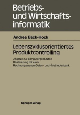 Kniha Lebenszyklusorientiertes Produktcontrolling Andrea Back-Hock