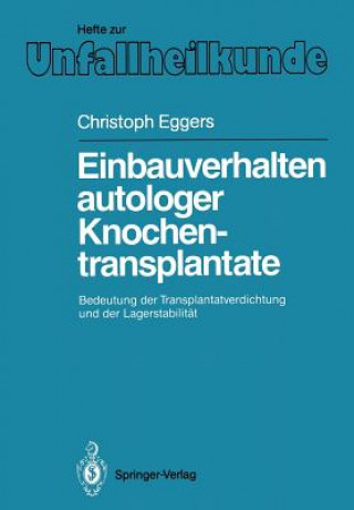 Kniha Einbauverhalten Autologer Knochentransplantate Christoph Eggers