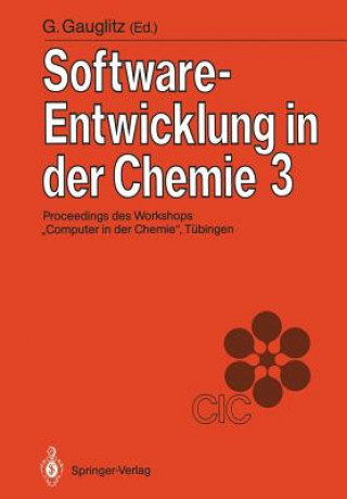 Kniha Software-Entwicklung in der Chemie Günter Gauglitz
