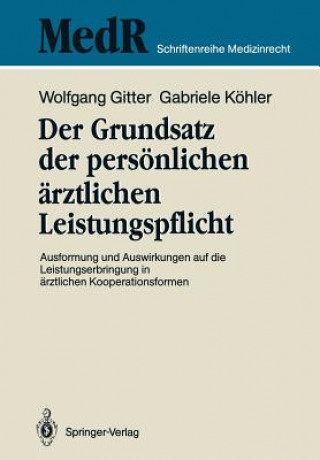 Carte Grundsatz der Personlichen Arztlichen Leistungspflicht Wolfgang Gitter