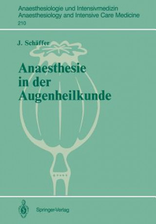 Knjiga Anaesthesie in der Augenheilkunde Jürgen Schäffer