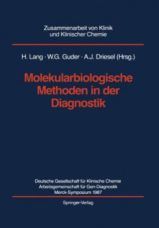 Kniha Molekularbiologische Methoden in Der Diagnostik Albert J. Driesel