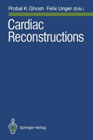 Kniha Cardiac Reconstructions Probal K. Ghosh