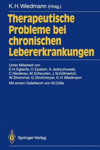 Kniha Therapeutische Probleme Bei Chronischen Lebererkrankungen Karl H. Wiedmann