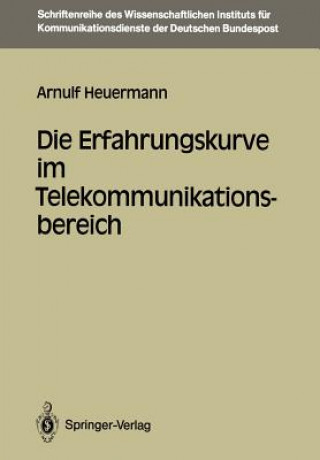 Carte Die Erfahrungskurve im Telekommunikationsbereich Arnulf Heuermann